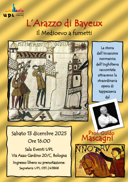 Conferenza UPL. ‘L’Arazzo di Bayeux. Il Medioevo a fumetti’